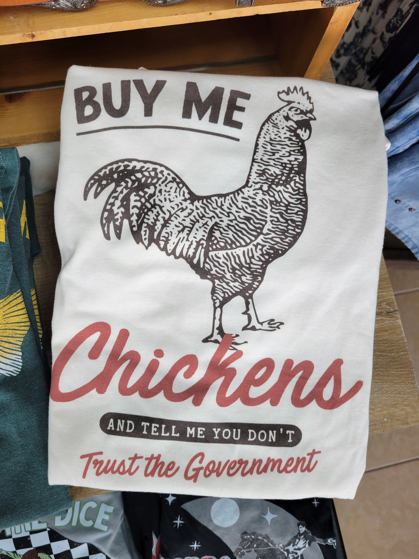 Buy Me Chickens Tee