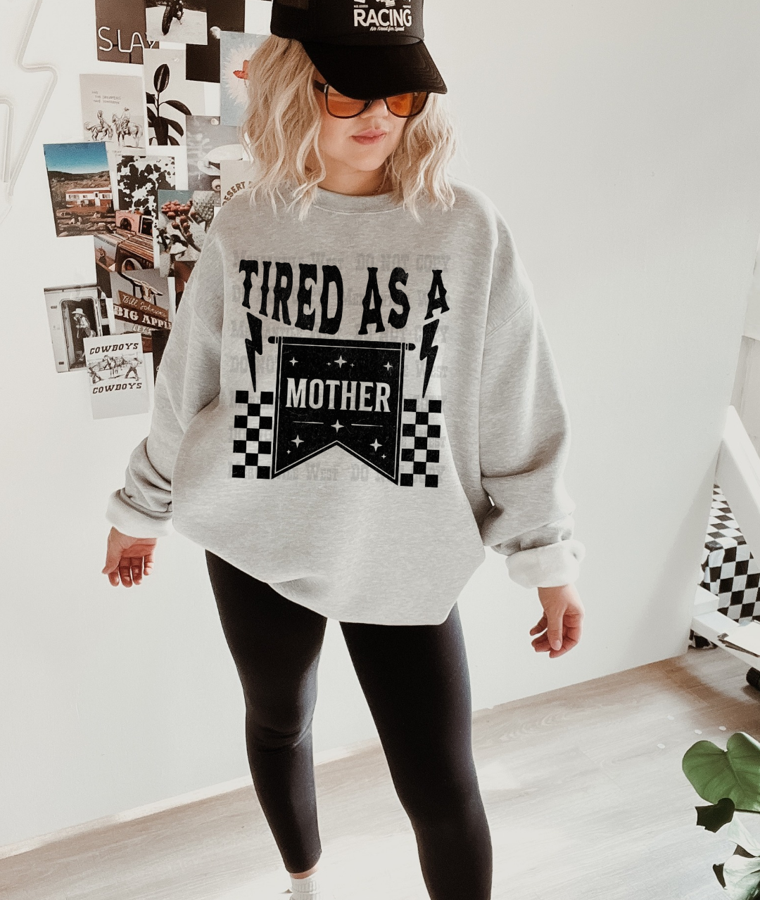 Tired As A Mother Crewneck