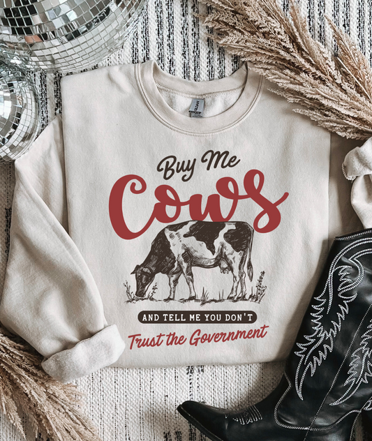 Buy Me Cows Crewneck